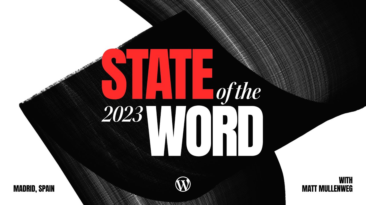 State of the Word 2023 Recap